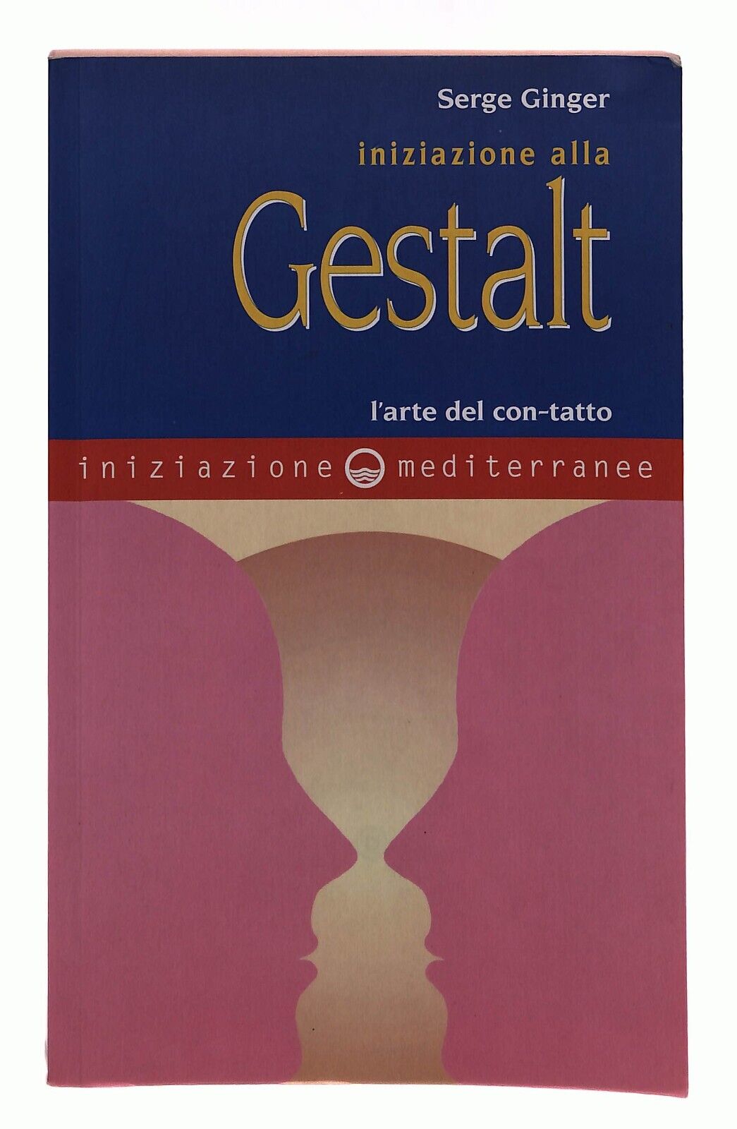 EBOND Iniziazione Alla Gestalt. L'arte Del Con-tatto Libro LI030612