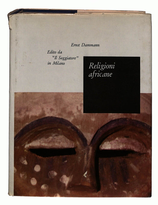 EBOND Religioni Africane Ernst Dammann Mondadori 1968 Libro LI030613