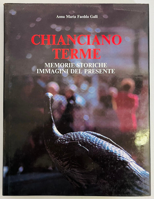 EBOND Chianciano Terme Di Anna Maria Faedda Galli 1986 Libro LI030652