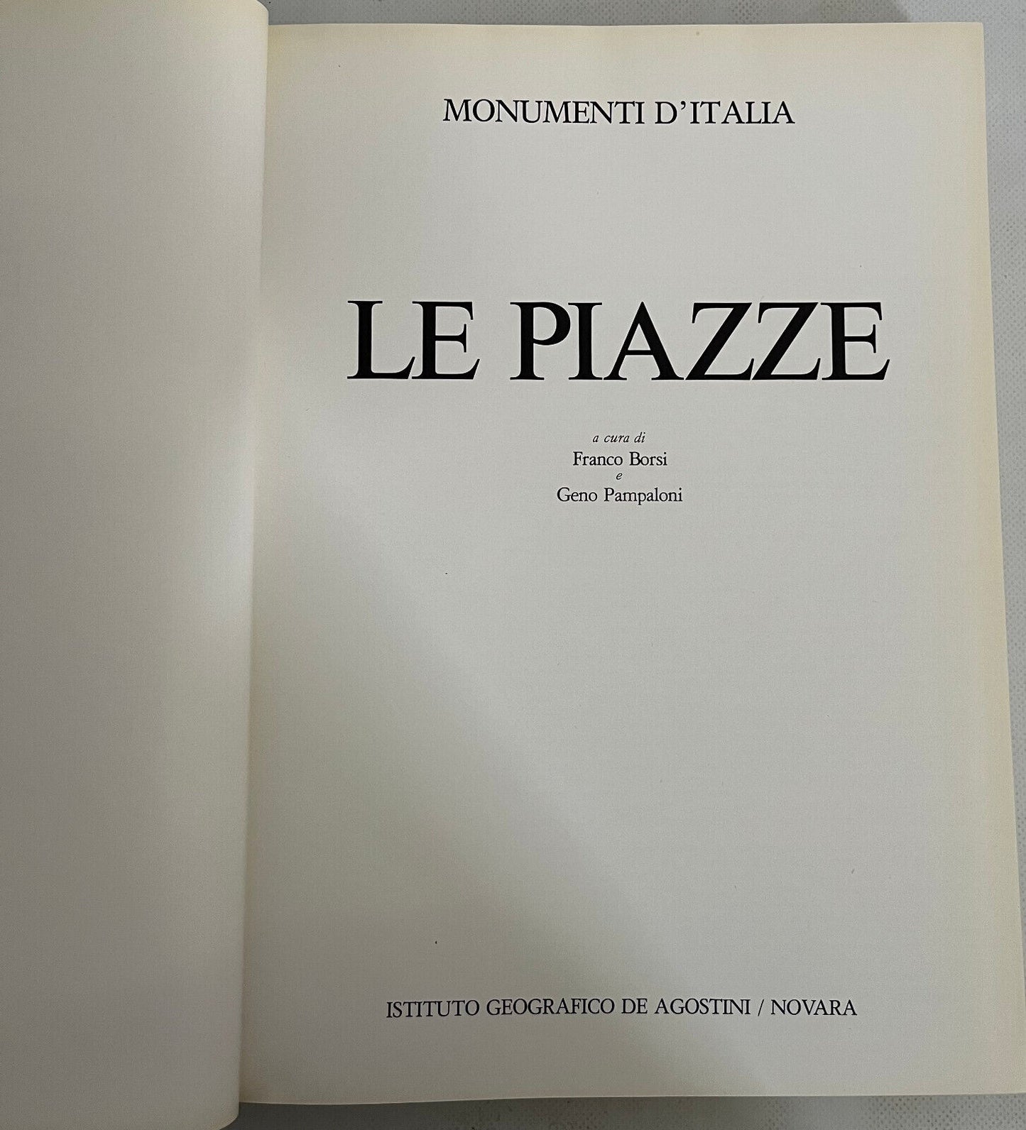 EBOND Monumenti D'italia Le Piazze Istituto Geografico Dea 1975 Libro LI030656