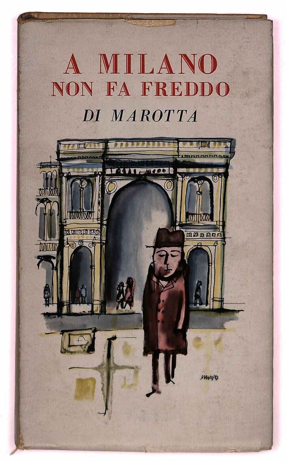EBOND A Milano Non Fa Freddo Di Marotta Bompiani 1957 Libro LI030713