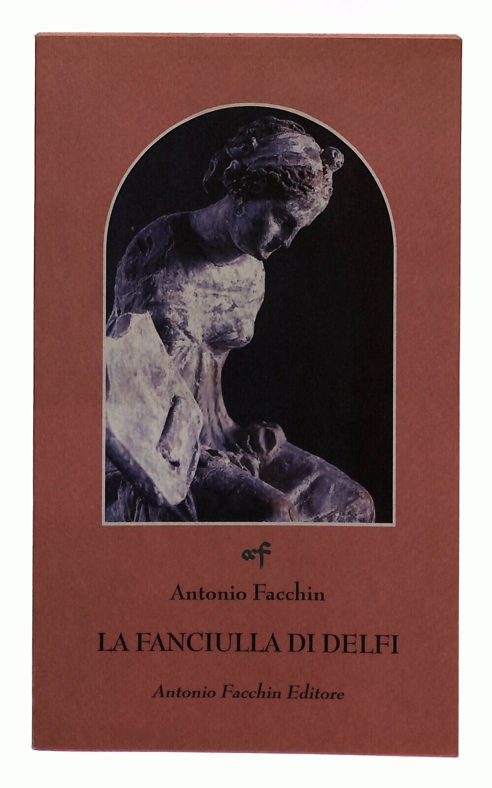 EBOND La Fanciulla Di Delfi Antonio Facchin 2000 Autografato Libro LI030752