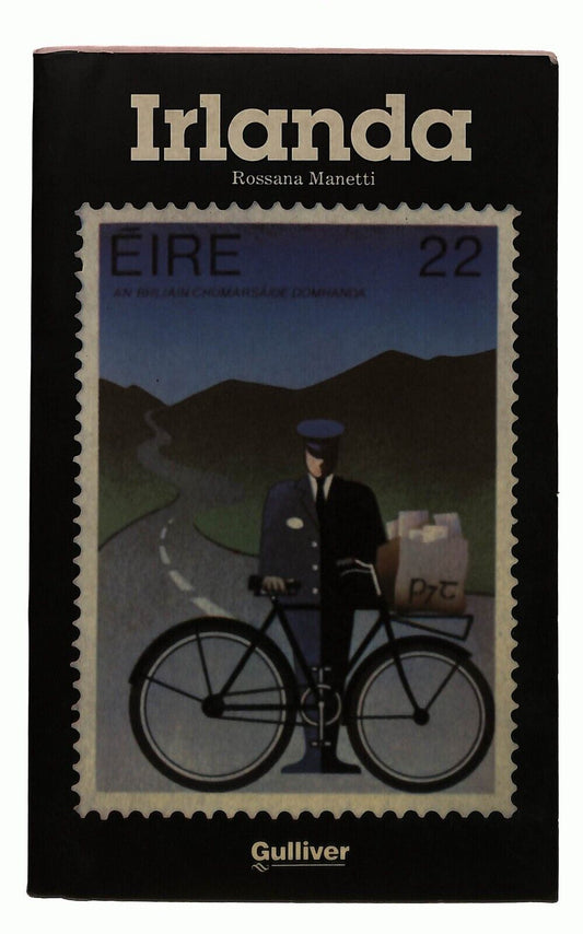 EBOND Irlanda + Cartina Geografica Rossana Manetti Guliver 1992 Libro LI030765