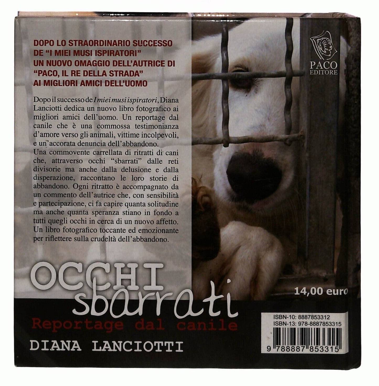 EBOND Occhi Sbarrati Reportage Dal Canile Diana Lanciotti Libro LI030774