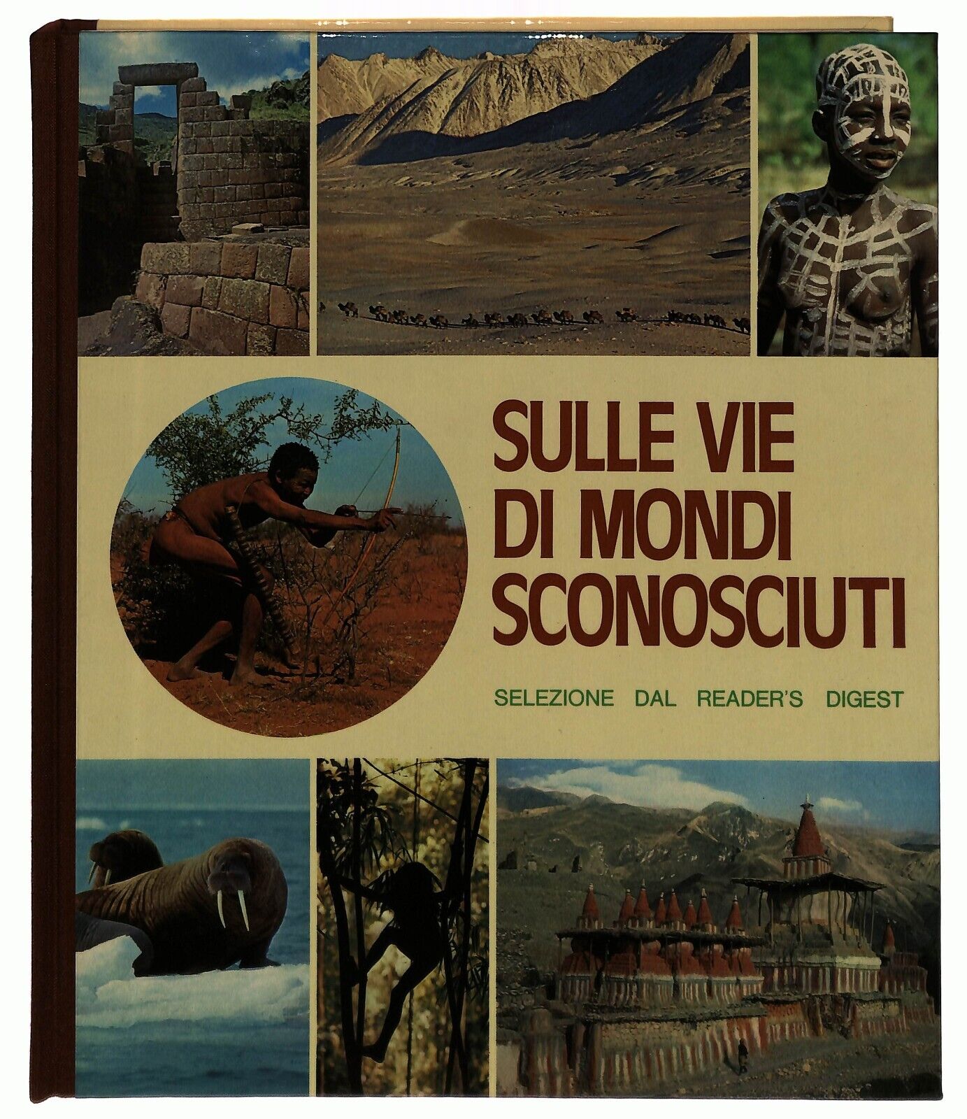 EBOND Sulle Vie Di Mondi Sconosciuti Reader's Digest 1975 Libro LI030860