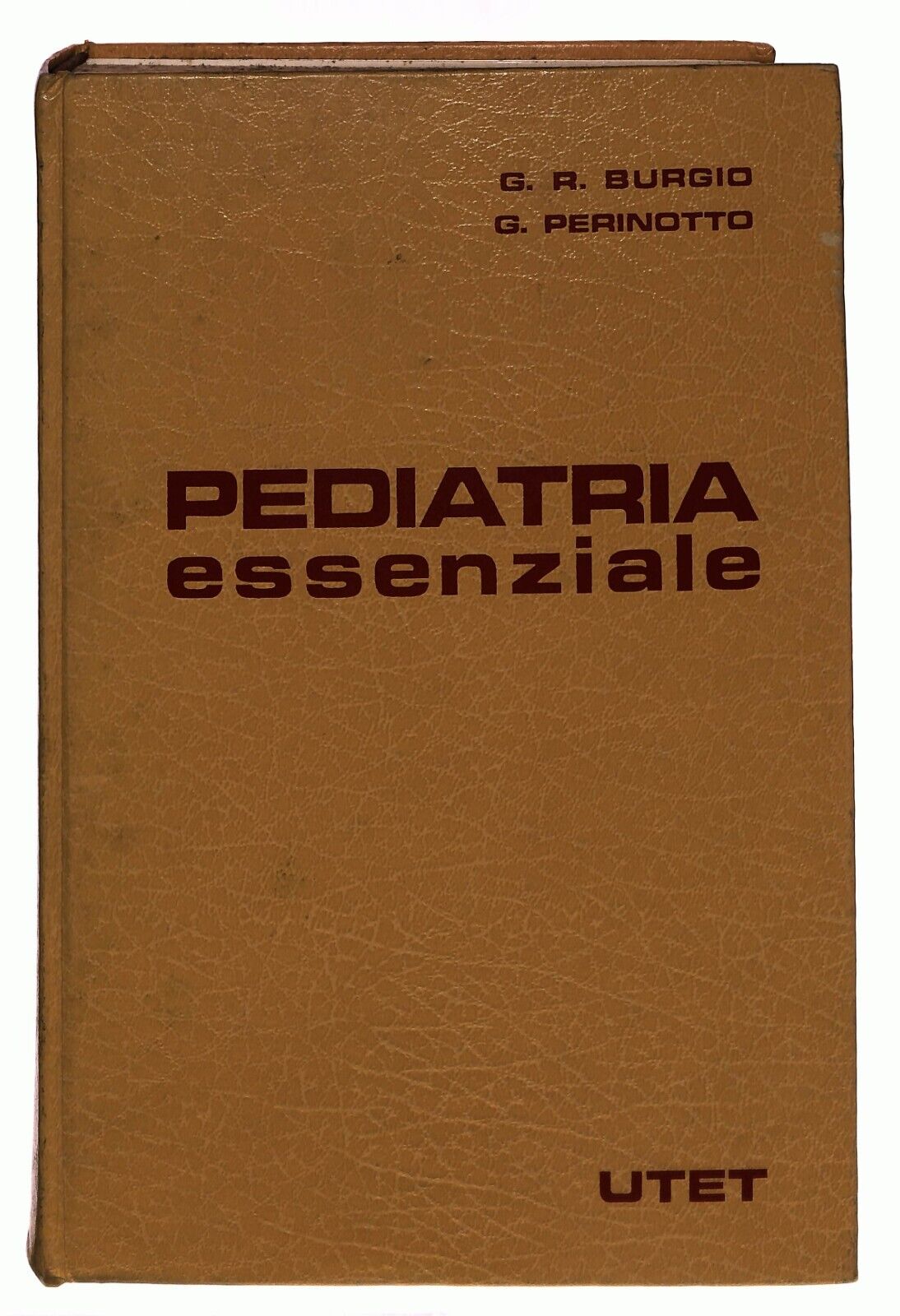 EBOND Pediatria Essenziale Burgio Perinotto Utet 1978 Libro LI030901