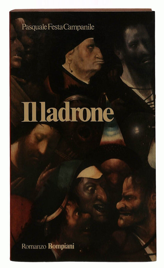 EBOND Il Ladrone P. Festa Campanile Bompiani 1977 Libro LI031061