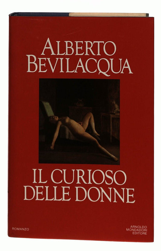EBOND Il Cuore Delle Donne Alberto Bevilacqua Mondadori 1983 Libro LI031155
