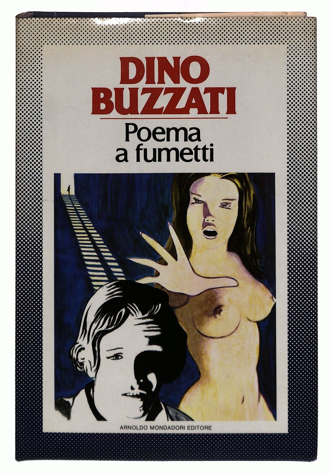 EBOND Poema a Fumetti Dino Buzzati Mondadori 1969 Libro LI031201