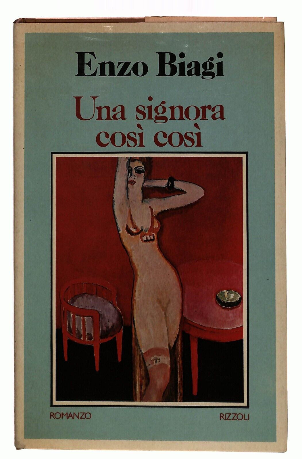 EBOND Una Signora Cosi Cosi Enzo Biagi Rizzoli 1979 Libro LI031207