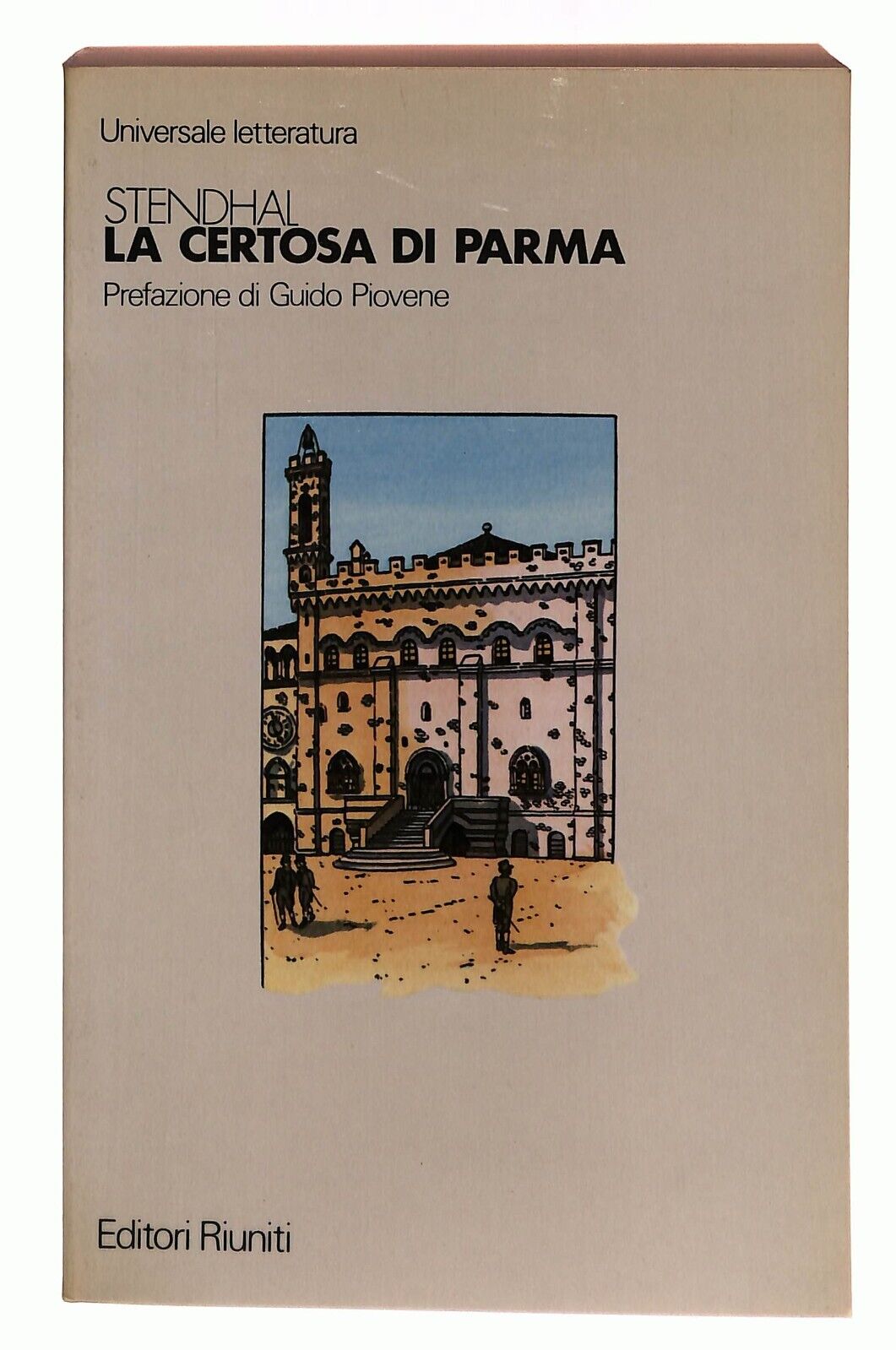 EBOND La Certosa Di Parma Stendhal Ed. Riuniti 1982 Libro LI031211
