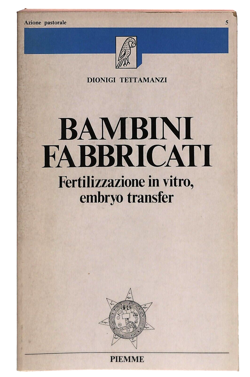 EBOND Bambini Fabbricati Dionigi Tettamanzi Piemme 1985 Libro LI031361