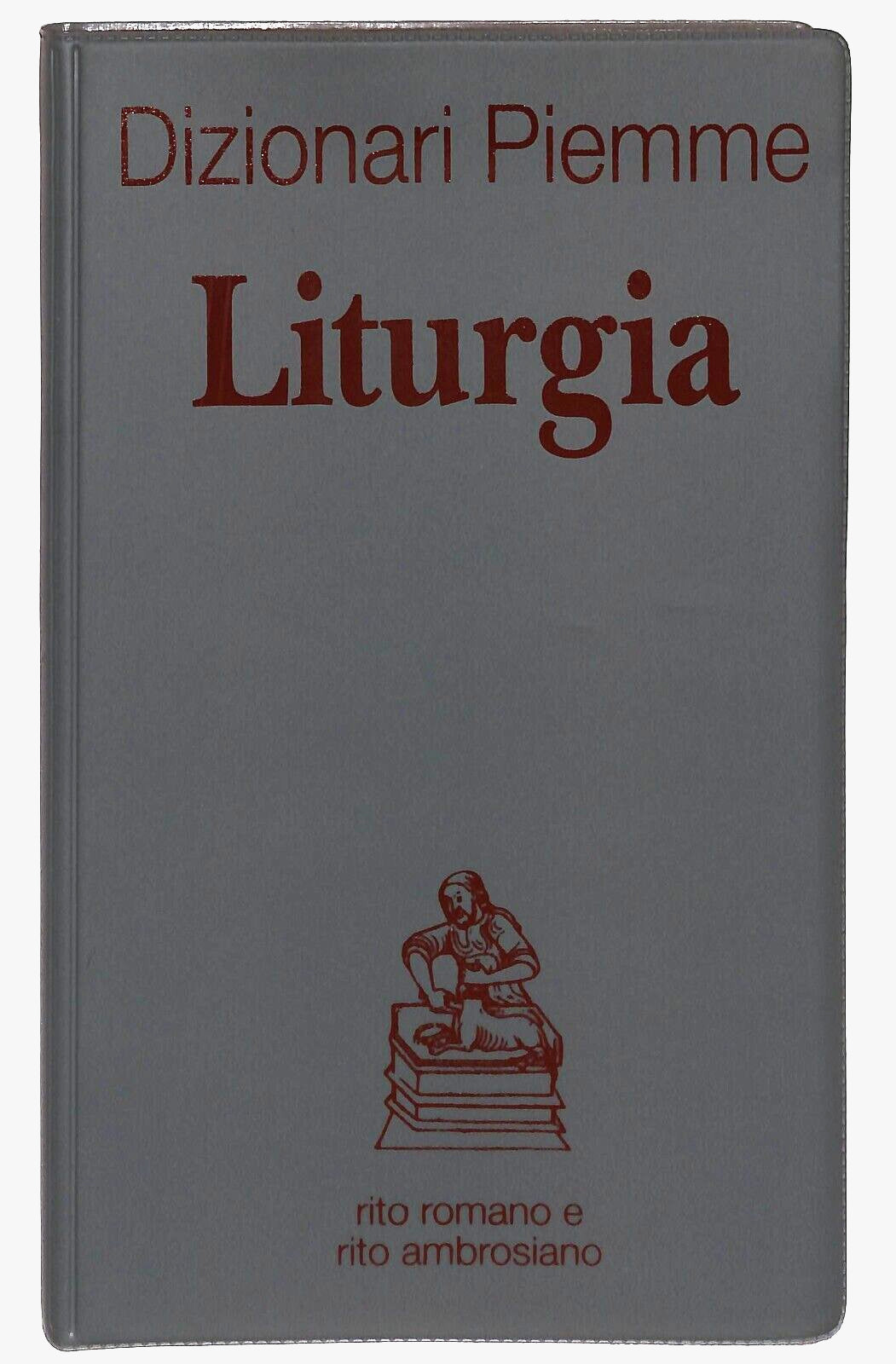 EBOND Liturgia Dizionari Piemme 1993 Libro LI031414