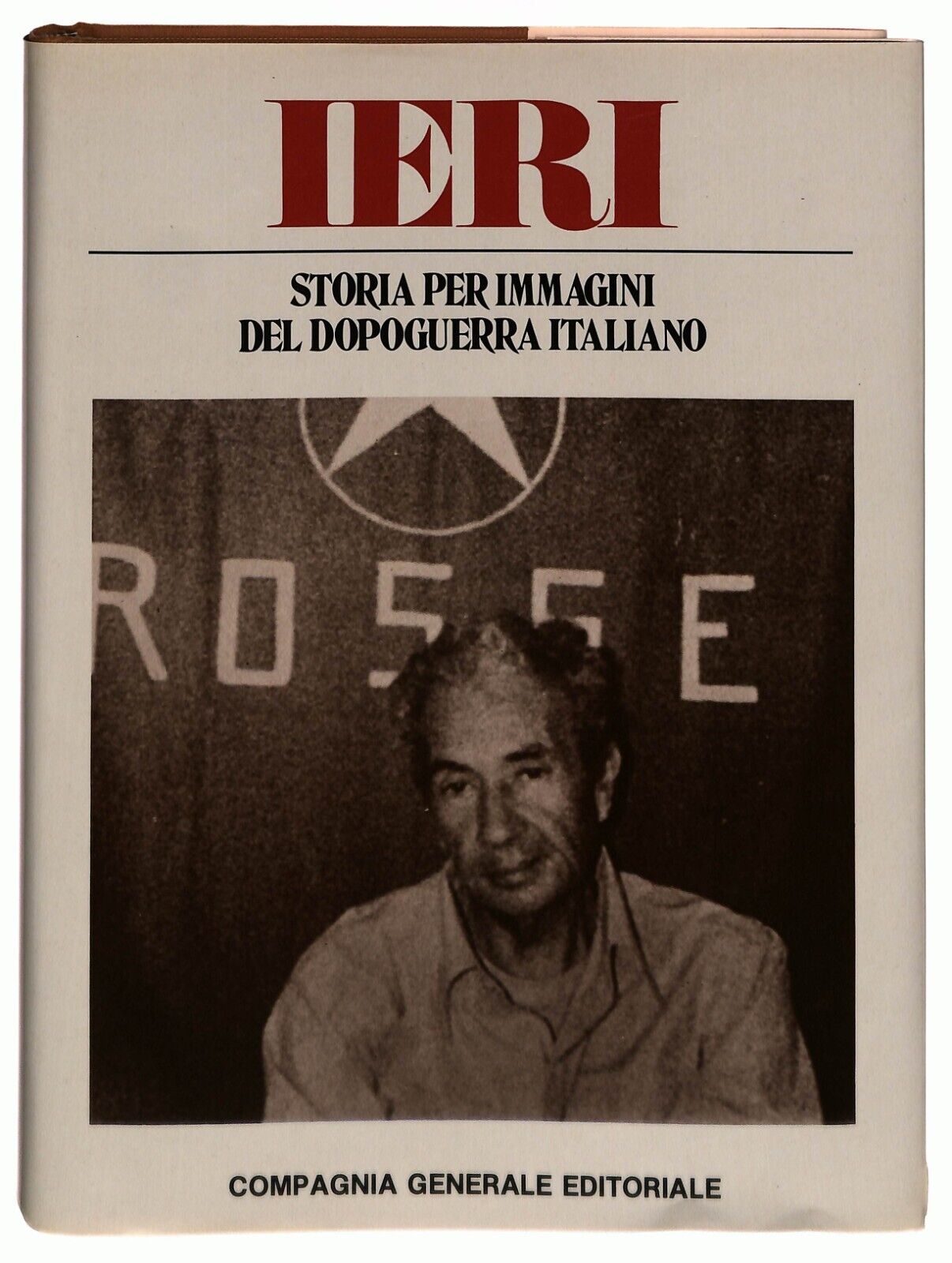 EBOND Ieri Storia Per Immagini Del Dopoguerra Italiano 4 Volumi Libro LI031451