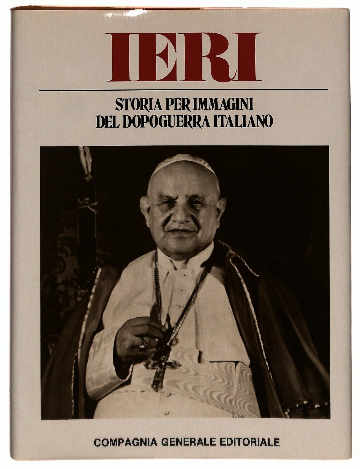 EBOND Ieri Storia Per Immagini Del Dopoguerra Italiano 4 Volumi Libro LI031451