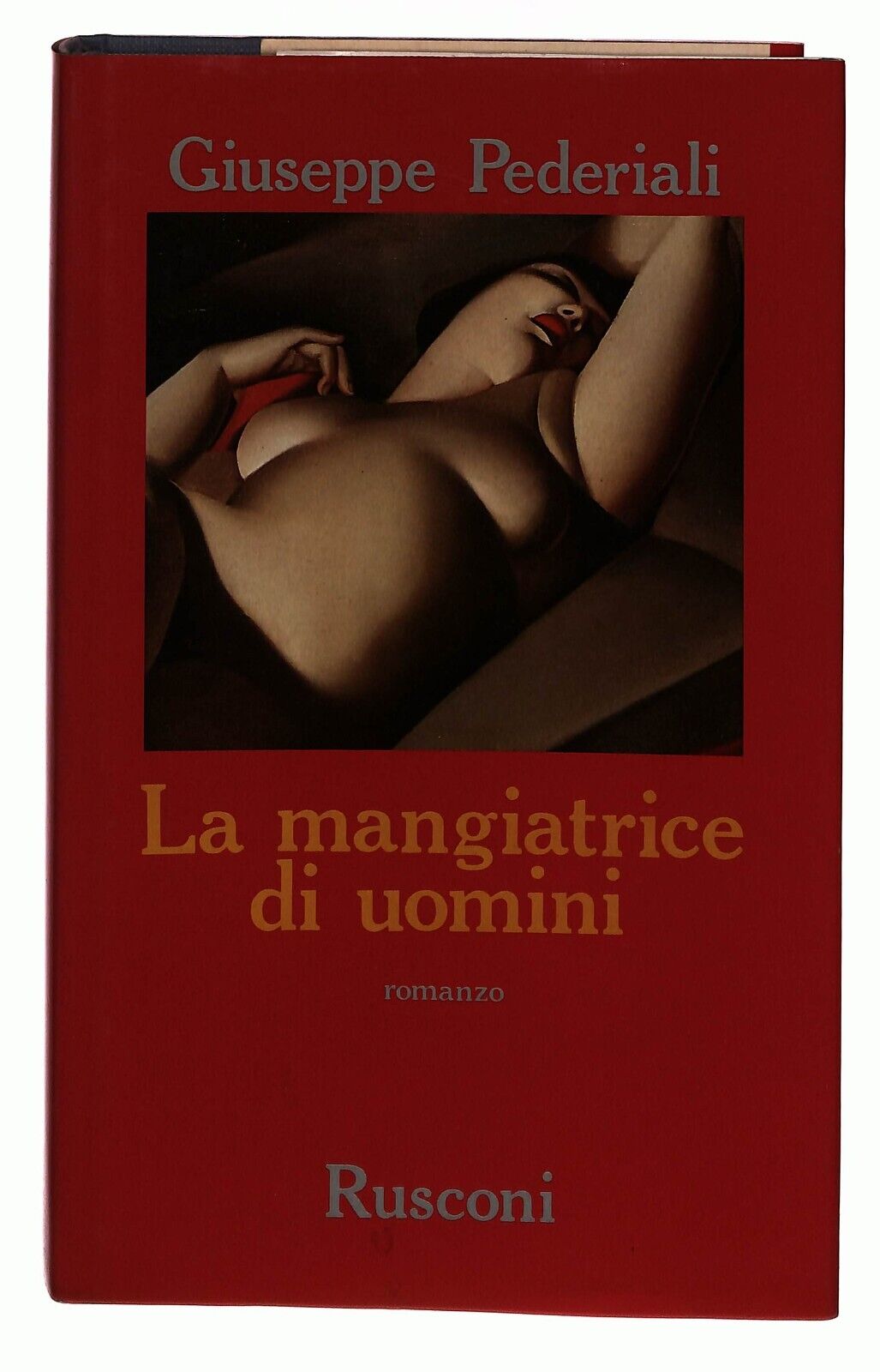 EBOND La Mangiatrice Di Uomini Di Giuseppe Pederiali Rusconi 1988 Libro LI031610