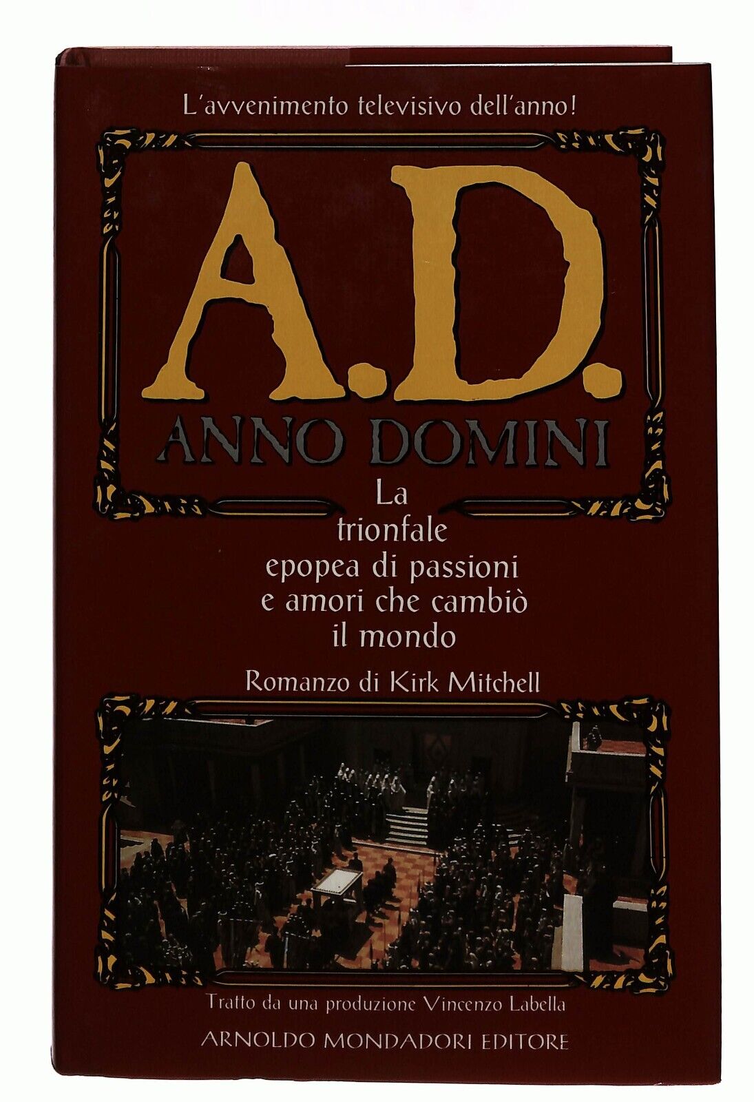 EBOND A D Anno Domini Kirk Mitchell Mondadori 1985 Libro LI031655