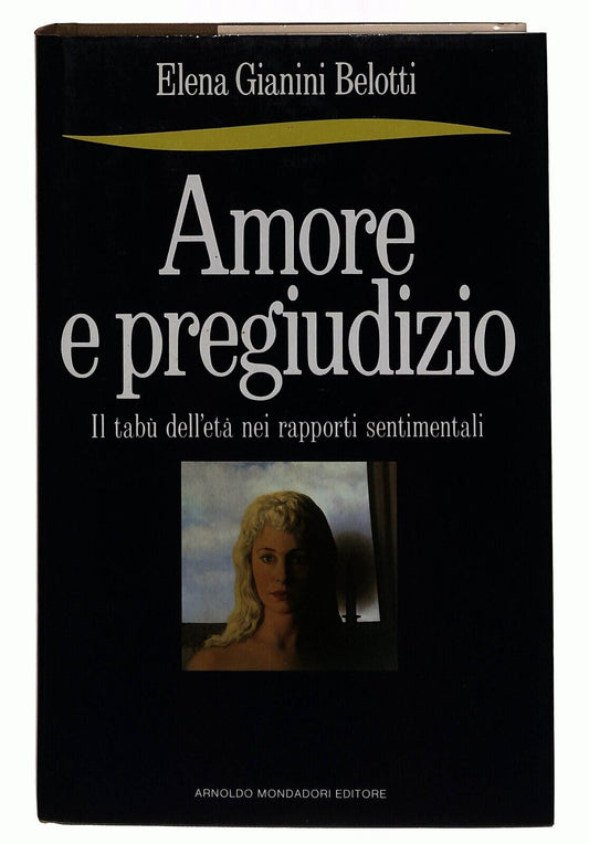 EBOND Amore e Pregiudizio Gianini Belotti Elena Mondadori Libro LI031656