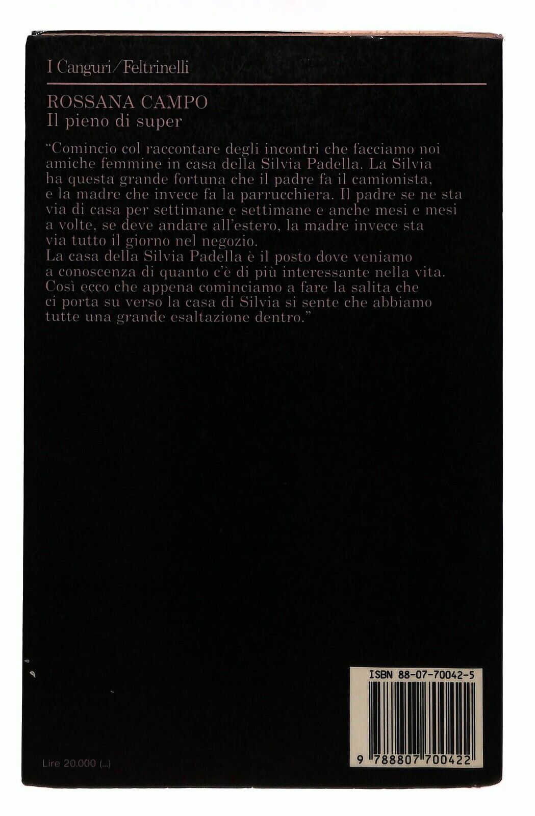EBOND Il Pieno Di Super Rossana Campo Feltrinelli 1993 Libro LI031705