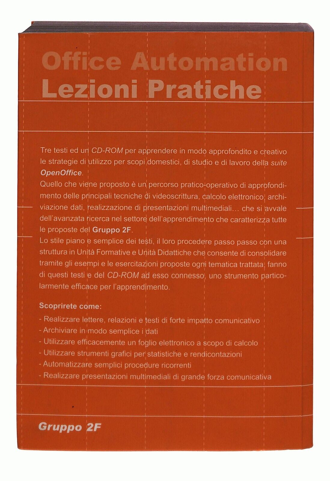 EBOND Office Automation Lezioni Pratiche Gruppo 2f 2006 [no] Libro LI031756