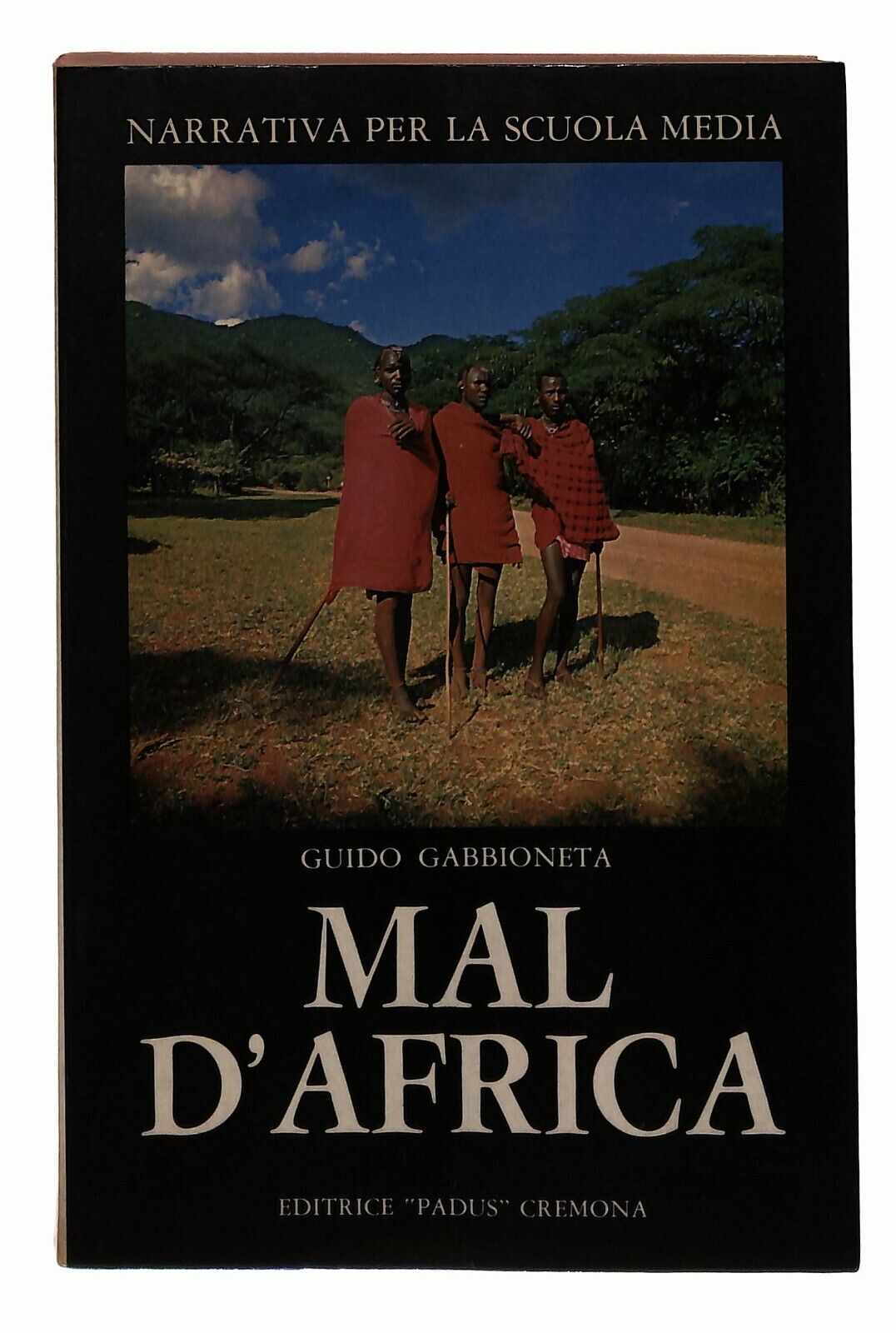 EBOND Mal D'africa Guido Gabbioneta Editrice Padus Cremona Libro LI031765
