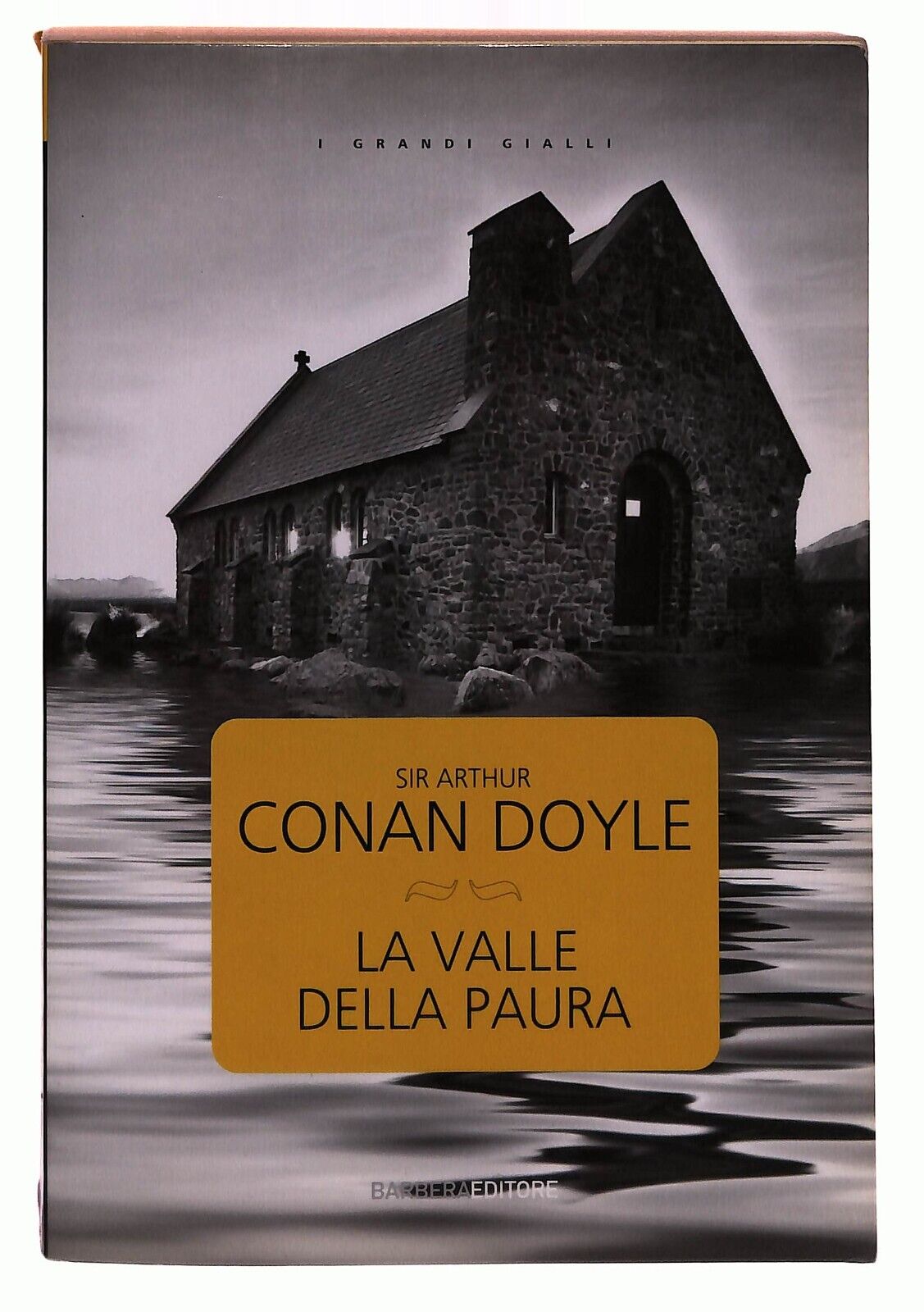 EBOND La Valle Della Paura Arthur Conan Doyle Edit. Barbera 2011 Libro LI031805