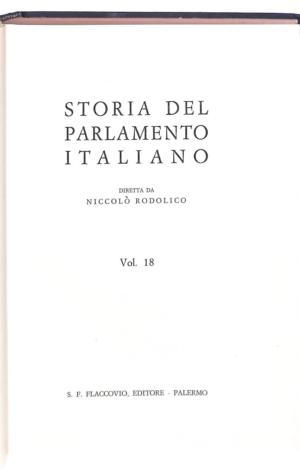 EBOND Storia Del Parlamento Italiano Vol.18 Flaccovio 1971 Libro LI031853