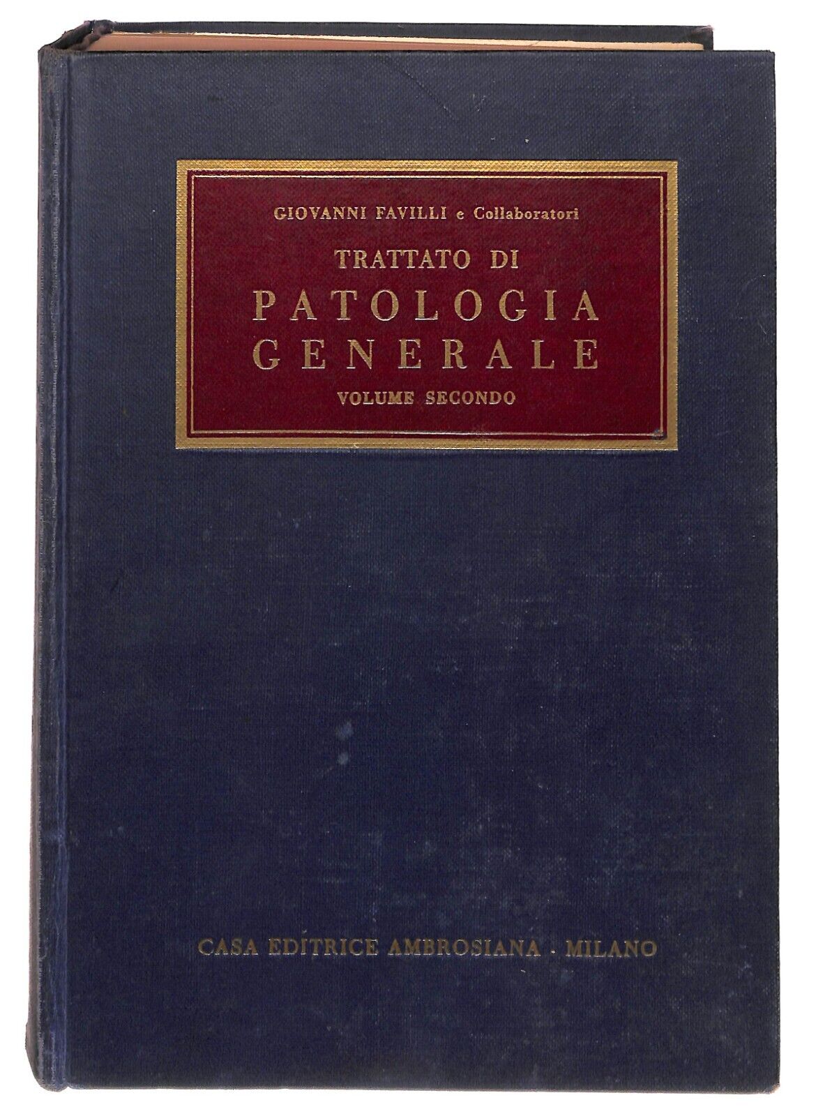 EBOND Trattato Di Patologia Generale Vol. Ii Favelli Ambrosiana Libro LI031854