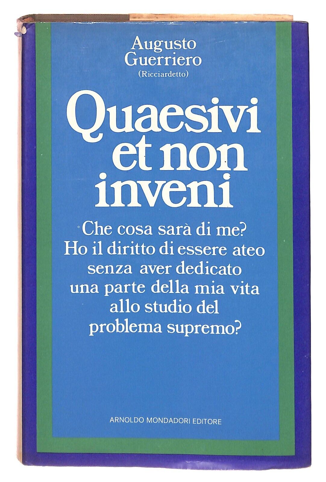 EBOND Quaesivi Et Non Inveni A. Guerriero Mondadori 1973 Libro LI031857