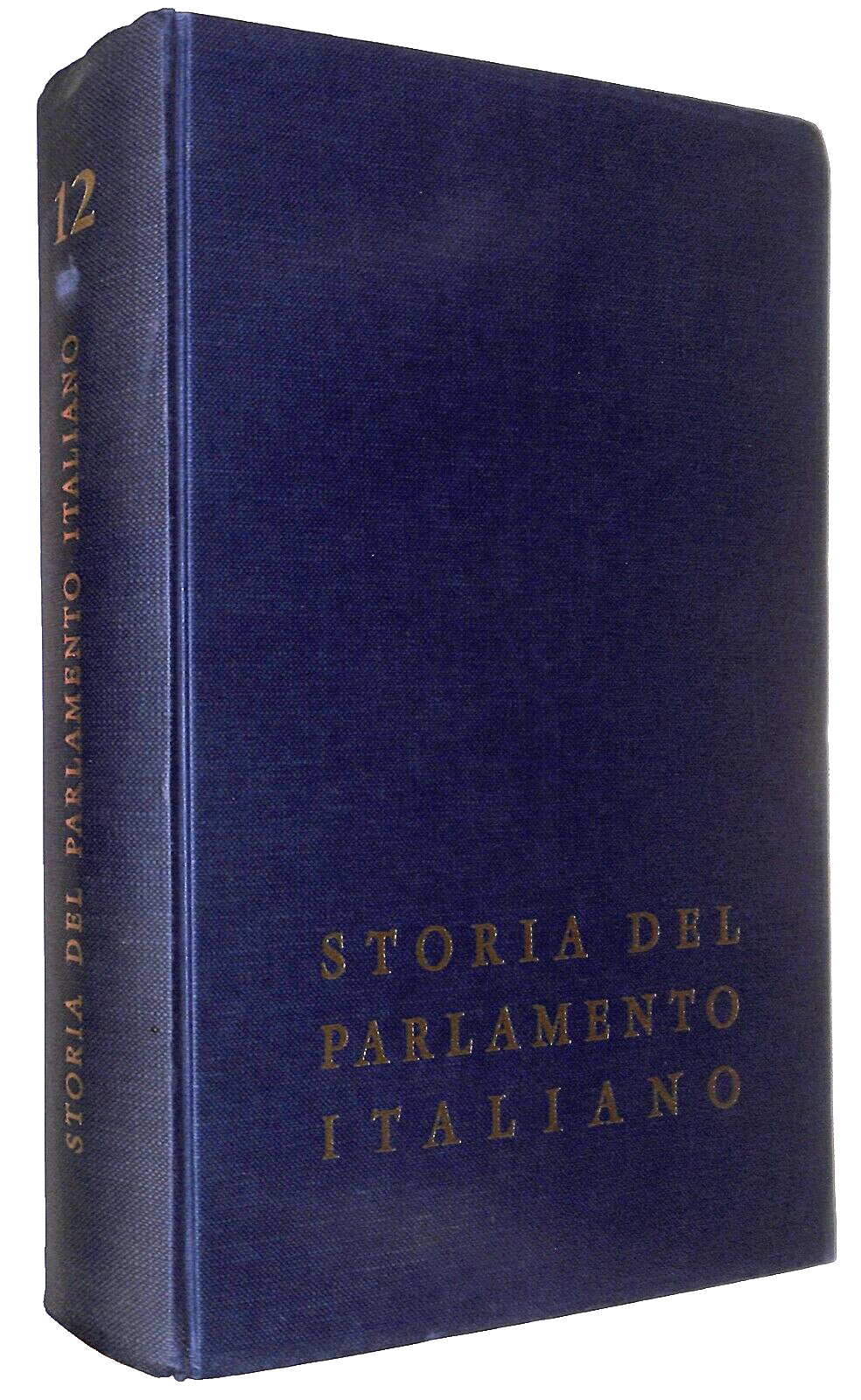 EBOND Storia Del Parlamento Italiano Vol. 12 Flaccovio 1967 Libro LI031907