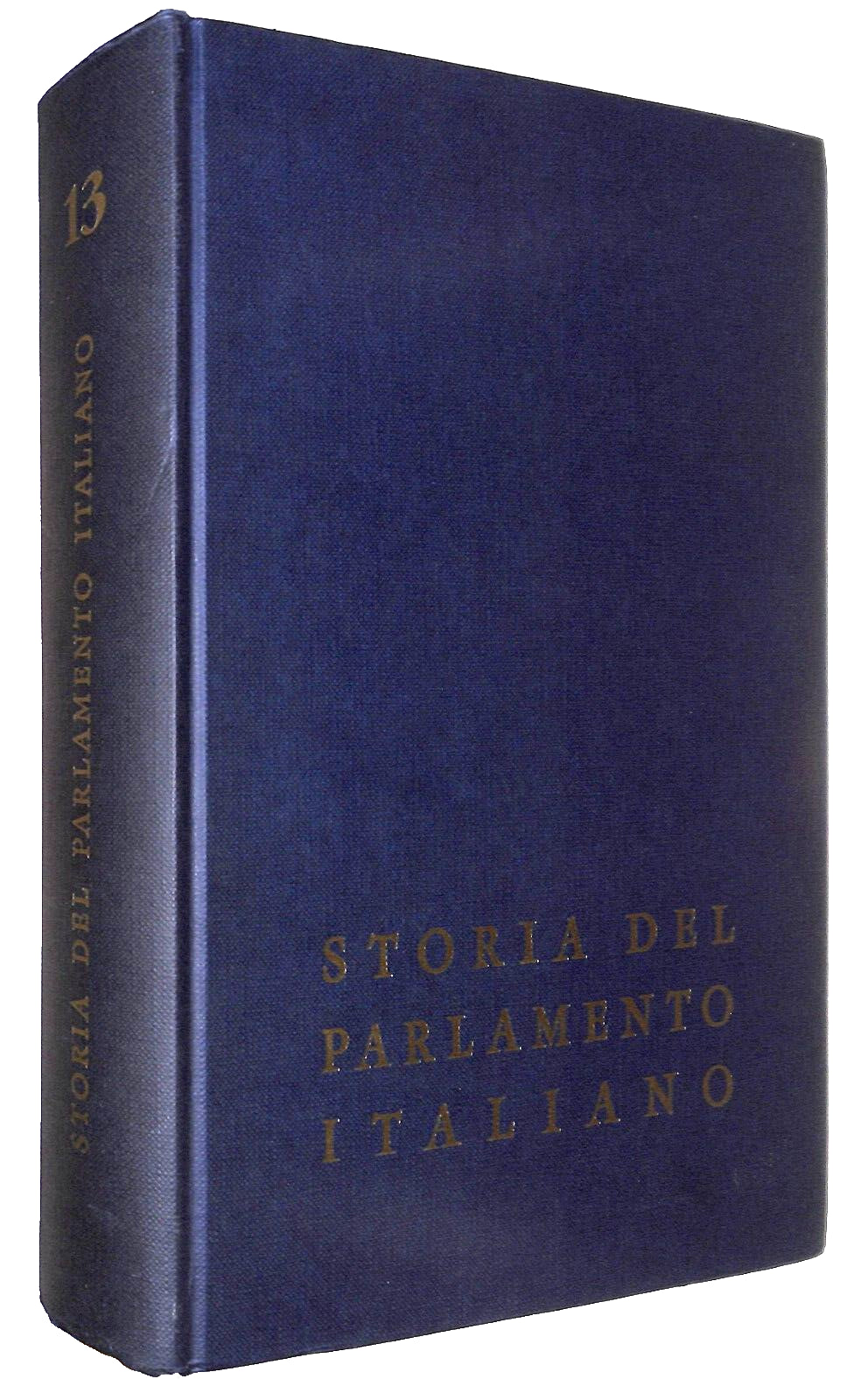 EBOND Storia Del Parlamento Italiano Vol. 13 Flaccovio 1969 Libro LI031908