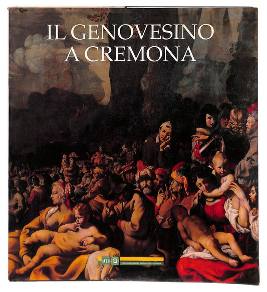 EBOND Il Genovesino A Cremona Ivana Iotta Ed. Banca 1995 Libro LI031966