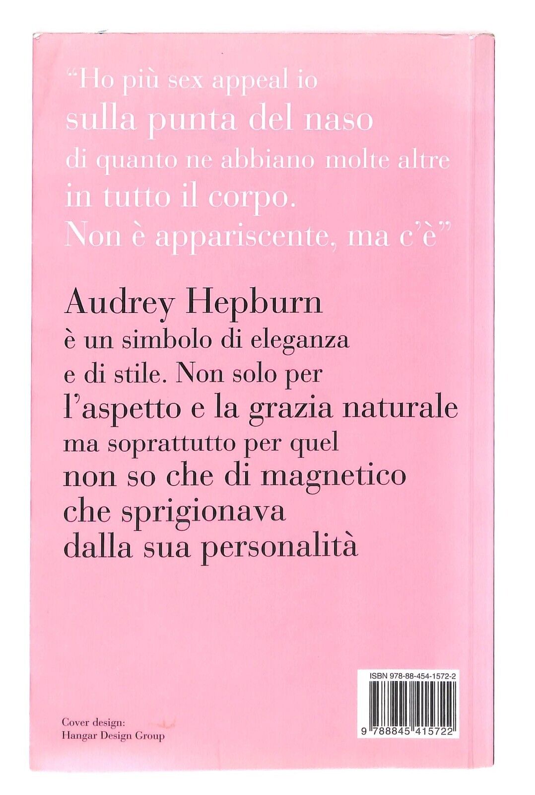 EBOND Cosa Farebbe Audrey? I Segreti Di Audrey Hepburn Per Essere Libro LI032007