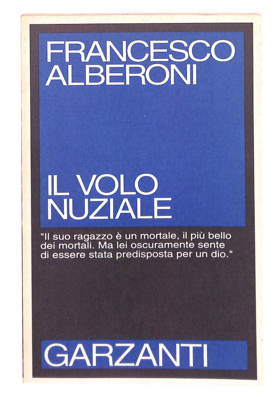 EBOND Il Volo Nuziale Francesco Alberoni, Ed. Garzanti 1992 Libro LI032008