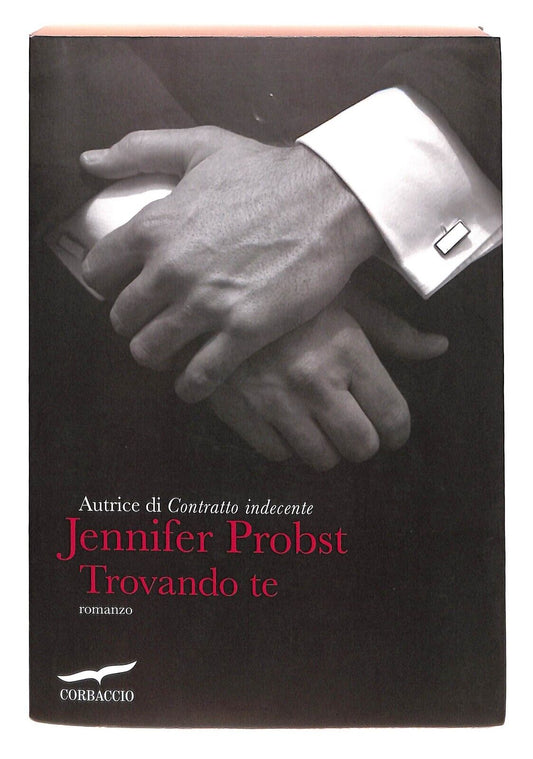 EBOND Trovando Te. Cuori Solitari Jennifer Probst Corbaccio Libro LI032009