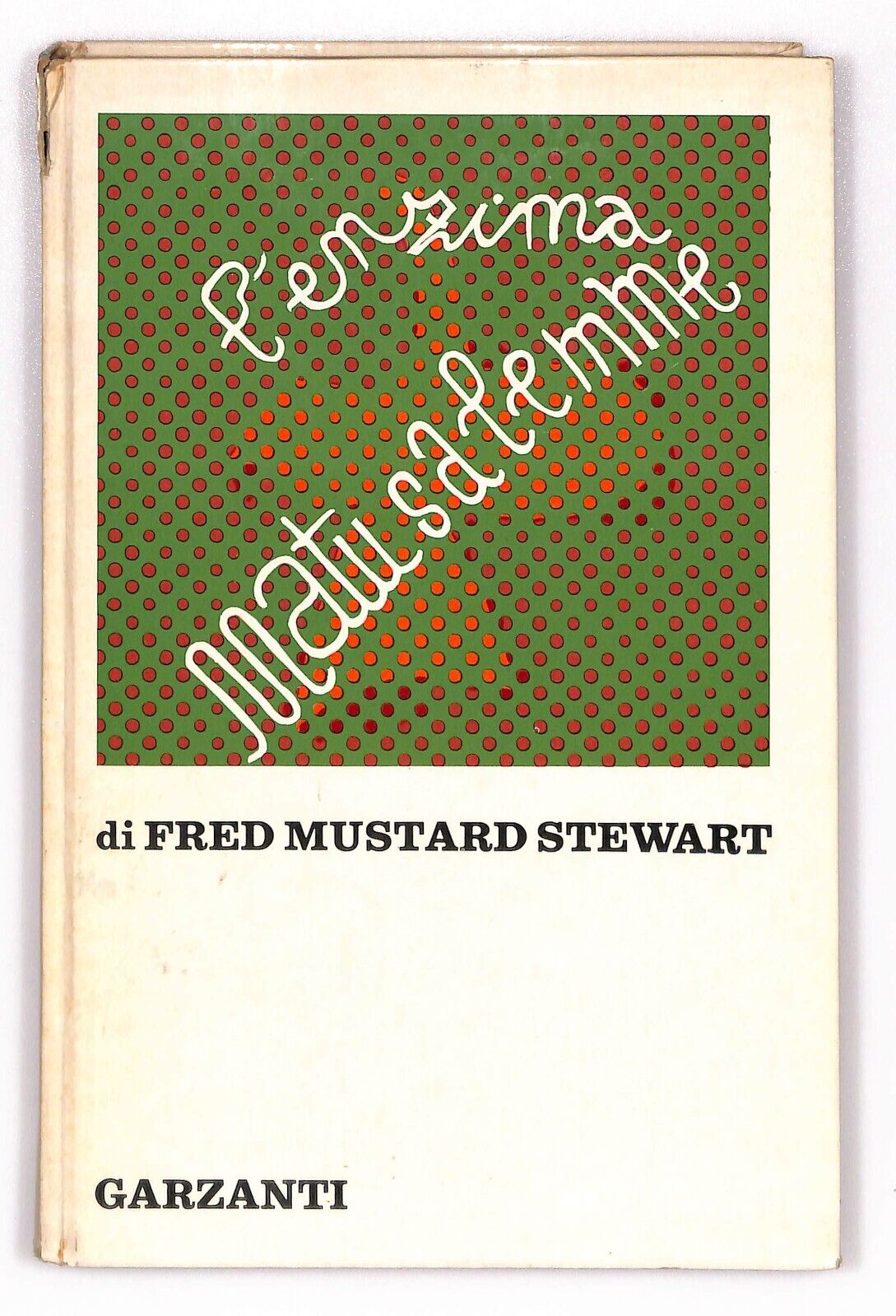 EBOND L'enzima Matusalemme Fred Mustard Stewart Garzanti 1971 Libro LI032059