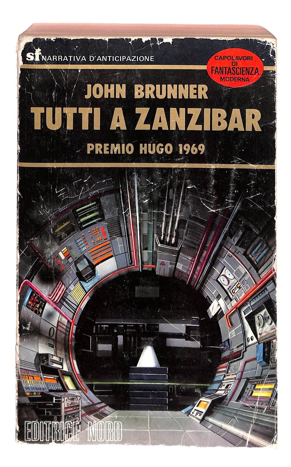 EBOND Tutti a Zanzibar John Brunner Ed. Nord 1977 Libro LI032060