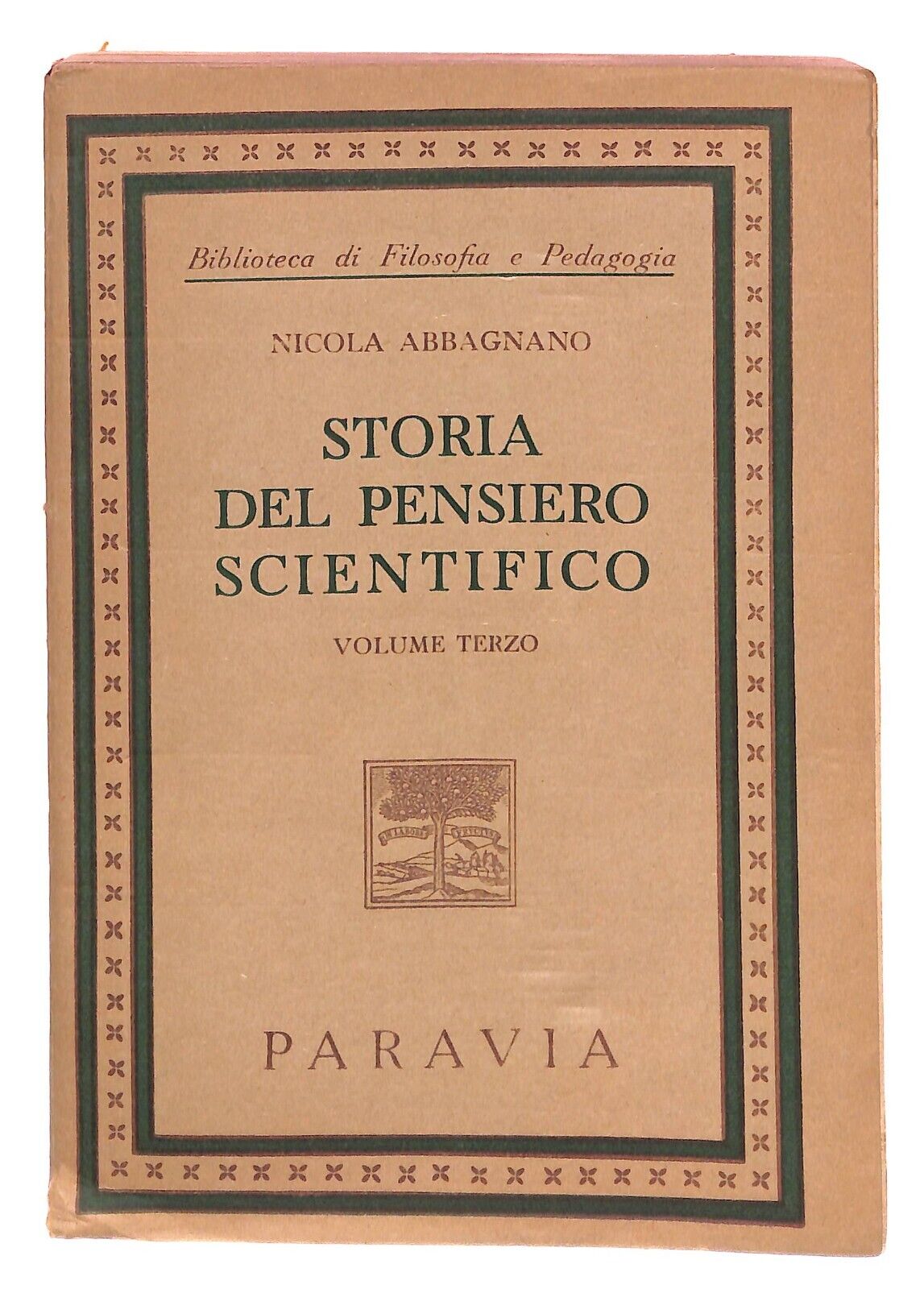 EBOND Storia Del Pensiero Scientifico Volume Terzo Paravia 1953 Libro LI032065