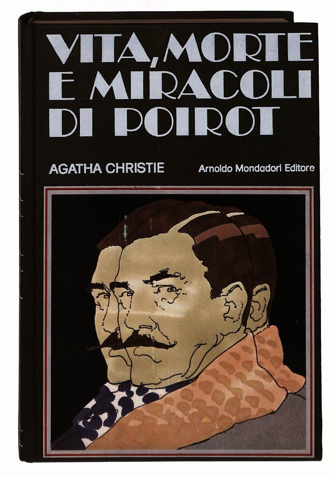 EBOND Vita, Morte e Miracoli Di Poirot A. Christie Mondadori 1976 Libro LI032159