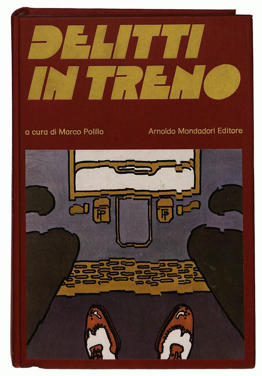 EBOND Delitti In Treno Marco Polillo Mondadori 1976 Libro LI032251