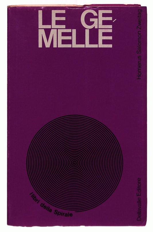 EBOND Le Gemelle H.s. Zweitag Dellavalle 1969 Libro LI032312