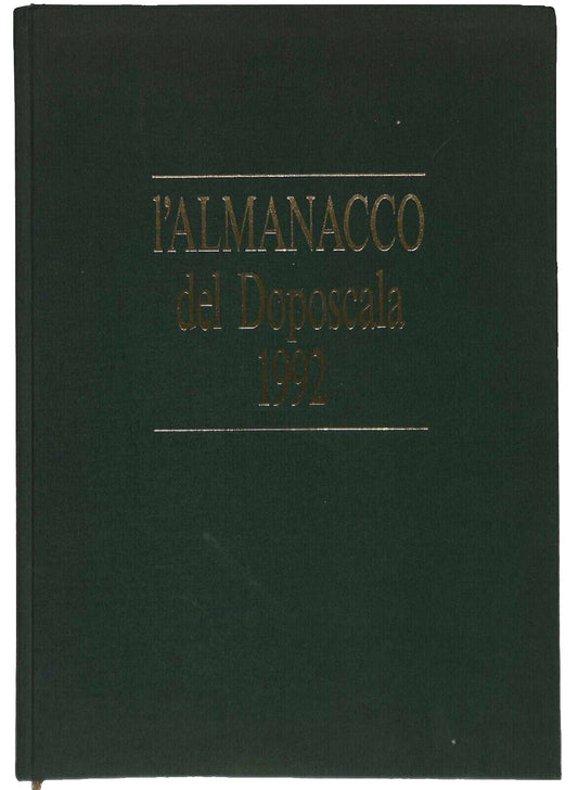 EBOND L'almanacco Del Doposcala 1992 Numero 229 Libro LI032464