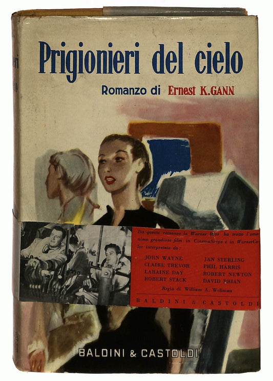 EBOND Prigionieri Del Cielo Ernest K. Gann Baldini Castoldi 1954 Libro LI032504