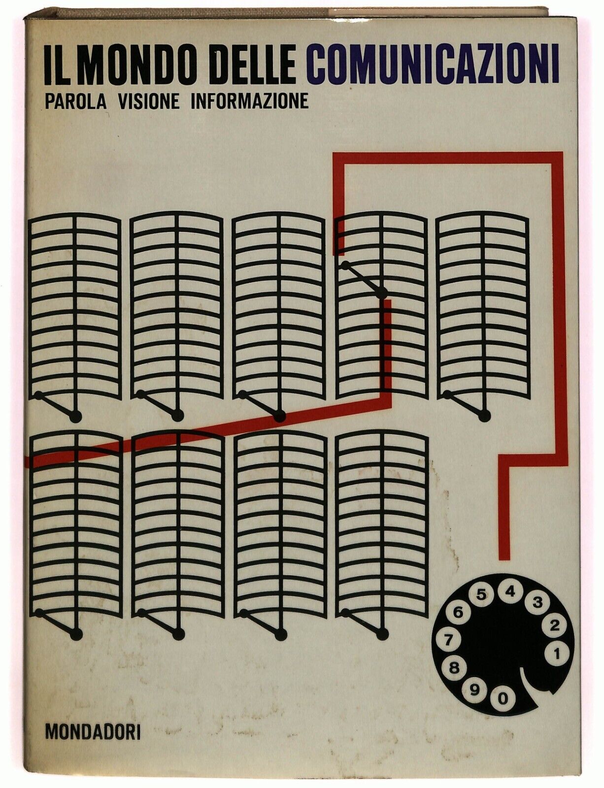 EBOND Il Mondo Delle Comunicazioni Parola Visione Mondadori 1965 Libro LI032602