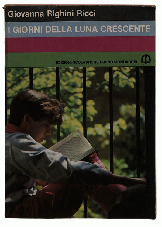 EBOND I Giorni Della Luna Crescente G. Righini Ricci Mondadori Libro LI032762