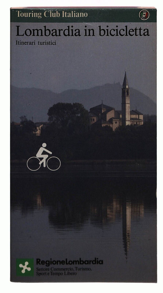 EBOND Lombardia In Bicicletta Itinerari Turistici Touring Club Italibro LI032802