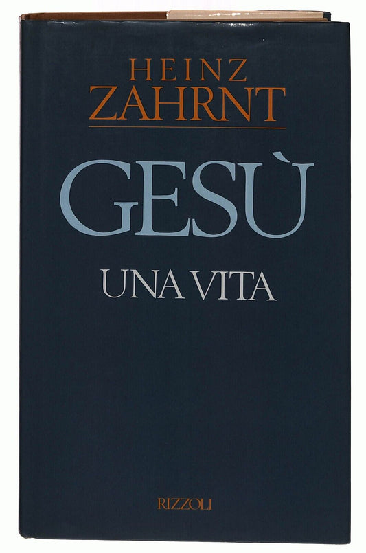 EBOND Gesuu Una Vita Heinz Zahrnt Rizzoli 1990 Libro LI032804