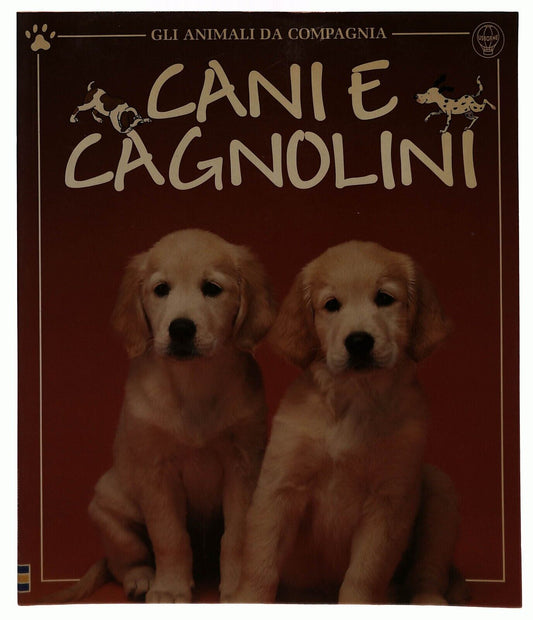 EBOND Cani e Cagnolini Gli Animali Da Compagnia Guida Usborne Libro LI032823
