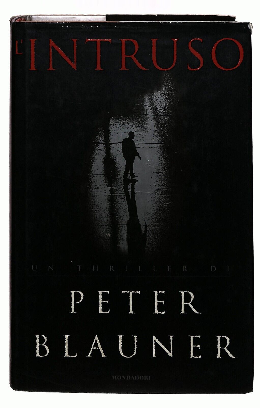 EBOND L’intruso Peter Blauner Mondadori Editore 1997 Libro LI032855