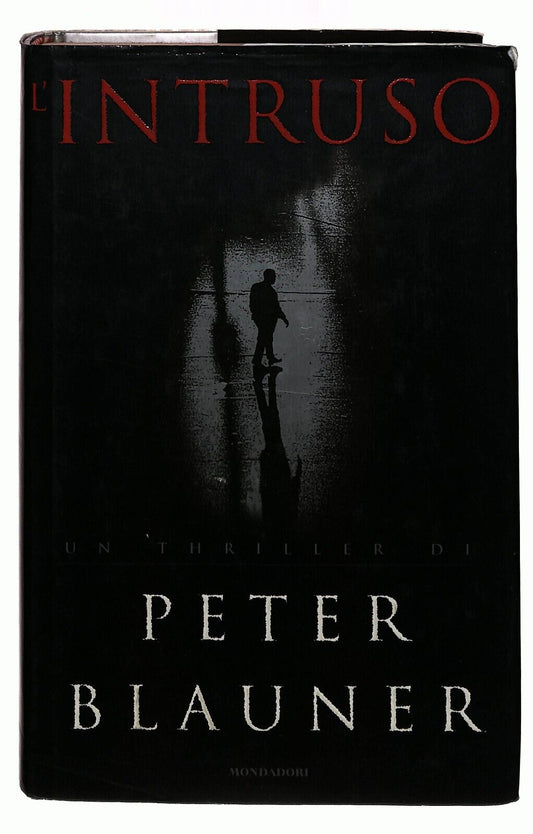 EBOND L’intruso Peter Blauner Mondadori Editore 1997 Libro LI032855